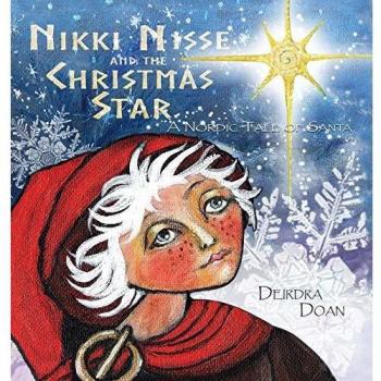 Nikki Nisse and the Christmas Star: A Nordic Tale of Santa