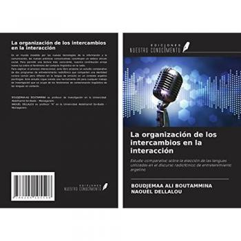 La organización de los intercambios en la interacción: Estudio comparativo sobre la elección de las lenguas utilizadas en el discurso radiofónico de entretenimiento argelino