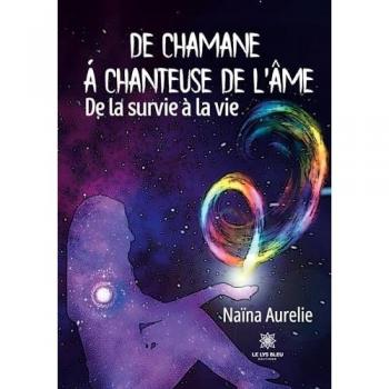 De chamane a chanteuse de l'âme