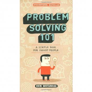Problem Solving 101: A Simple Book for Smart People, Fachbücher von Ken Watanabe