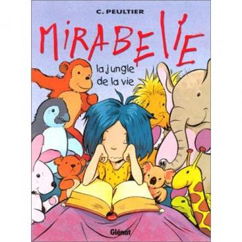 Mirabelle, Tome 2 : La jungle de la vie