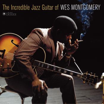 Wes Montgomery The Incredible Jazz Guitar of Wes Montgomery (Vinyl)