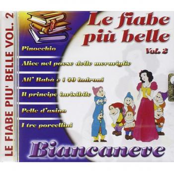 Compilation Le Fiabe Piu' Belle Biancaneve Vol 2 (CD)