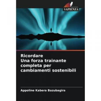 Ricordare Una forza trainante completa per cambiamenti sostenibili: DE