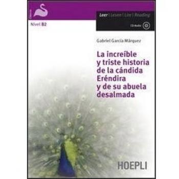 La increíble y triste historia de la cándida eréndira y de su abuela desalmada