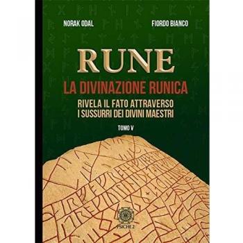 Rune. Rivela il fato attraverso i sussurri dei divini maestri