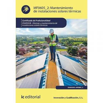 Mantenimiento de instalaciones solares térmicas. Enae0208 -