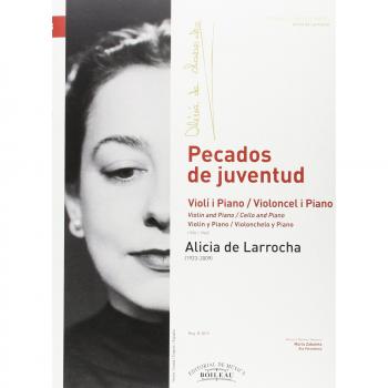Pecados de juventud. Violin y piano. Violonchelo y piano