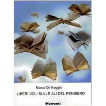 Liberi voli sulle ali del pensiero