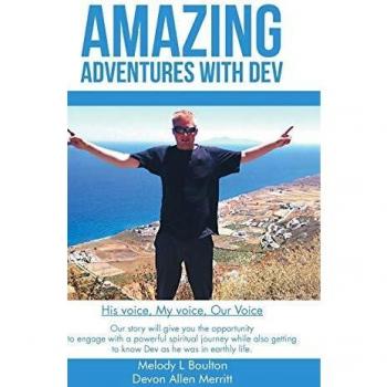 Amazing Adventures with Dev: His Voice, My Voice, Our Voice