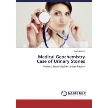 Medical Geochemistry Case of Urinary Stones: Patients from Mediterranean Region