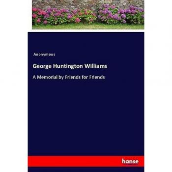 George Huntington Williams