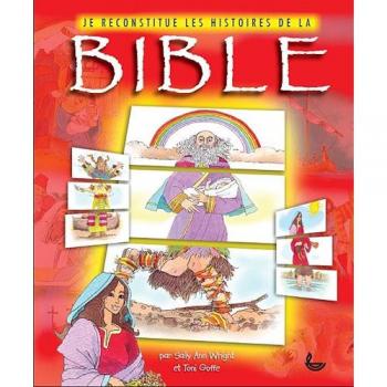 Je reconstitue les histoires de la Bible
