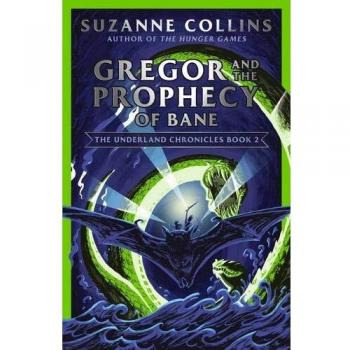 Gregor and the Prophecy of Bane: 2