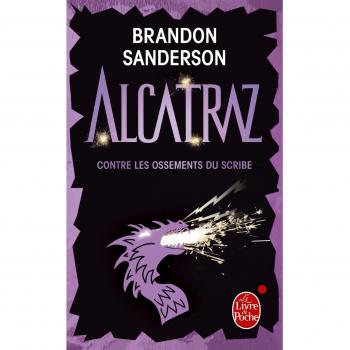 Alcatraz contre les Ossements du Scribe (Alcatraz, Tome 2)