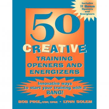 50 Creative Training Openers and Energizers