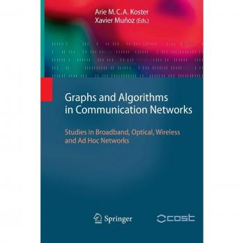 Graphs and Algorithms in Communication Networks