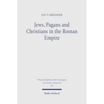 Jews, Pagans and Christians in the Roman Empire