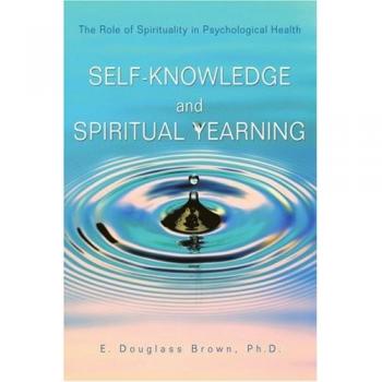 SELF-KNOWLEDGE AND SPIRITUAL YEARNING: The Role of Spirituality in Psychological Health
