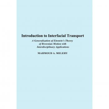 Introduction to Interfacial Transport: A Generalization of Einstein's Theory of Brownian Motion with Interdisciplinary Applications