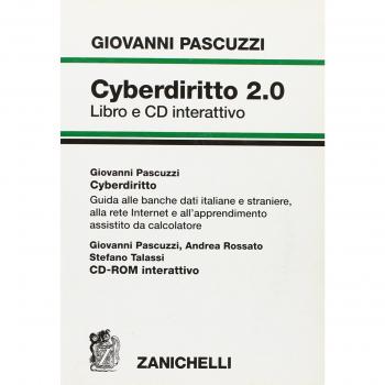 Cyberdiritto 2.0. Guida alle banche dati italiane e straniere, alla rete internet e all'apprendimento assistito del calcolatore. Con CD-ROM
