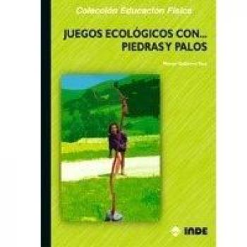 Juegos ecológicos con... piedras y palos
