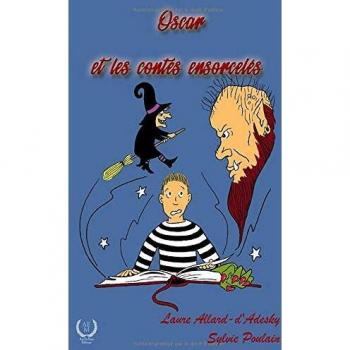 Oscar et les contes ensorcelés