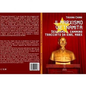 Il marxismo vietnamita. Seguiamo il cammino tracciato da Karl Marx