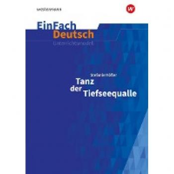 Höfler, Stefanie: Tanz der Tiefseequalle. Klassen 7