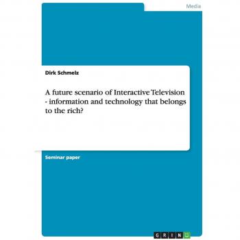 A future scenario of Interactive Television