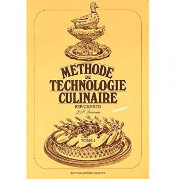 Méthode technologie culinaire, tome 1