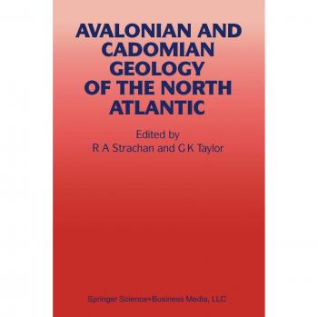 Taylor, G. K.: Avalonian and Cadomian Geology of the North Atlantic
