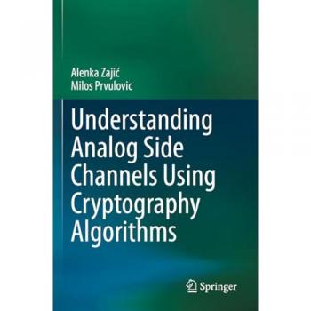 Understanding Analog Side Channels Using Cryptography Algorithms
