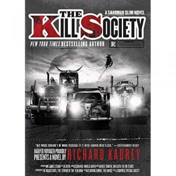 Kadrey, Richard: Kill Society, The