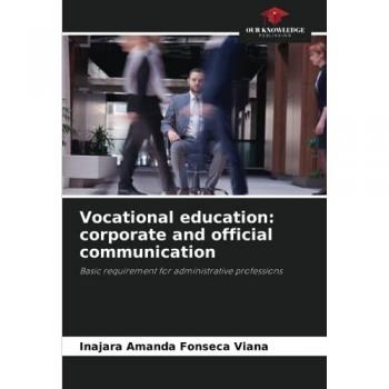 Fonseca Viana, Inajara Amanda: Vocational education: corporate and official communication