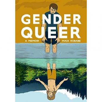 Maia Kobabe Gender Queer: A Memoir