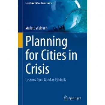 Planning for Cities in Crisis: Lessons from Gondar, Ethiopia