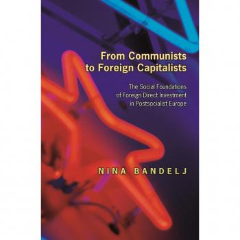 From Communists to Foreign Capitalists