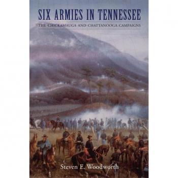 Six Armies in Tennessee by Steven E. Woodworth
