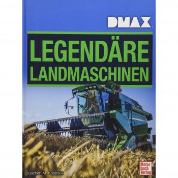 DMAX Legendäre Landmaschinen