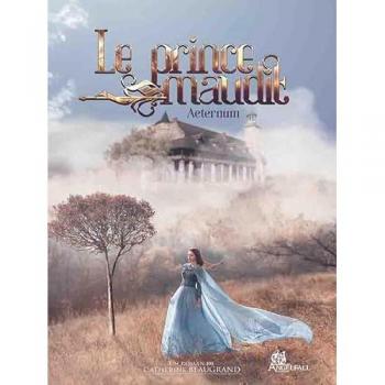 LE PRINCE MAUDIT: AETERNUM (tome, Band 1)