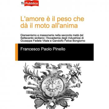 L'amore è il peso che dà il moto all'anima
