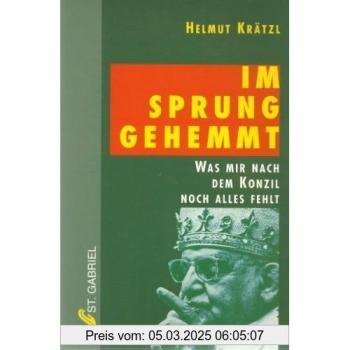 Im Sprung gehemmt. Was mir nach dem Konzil noch alles fehlt