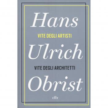 Vite degli artisti, vite degli architetti. Con e-book