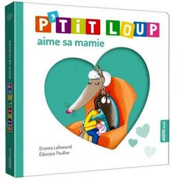 P'tit loup aime sa mamie