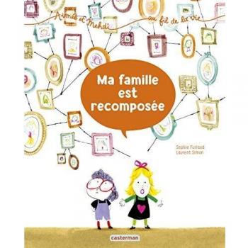 Ma famille est recomposée