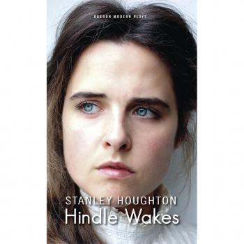 Hindle Wakes (Oberon Modern Plays)