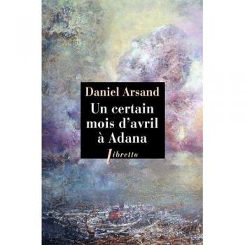 Un certain mois d'avril à Adana