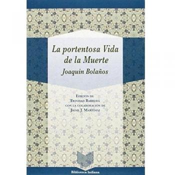 La portentosa Vida de la Muerte.