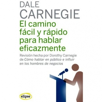 El camino fácil y rápido para hablar eficazmente